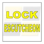 Lock Escutcheon