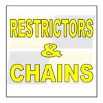 Restrictors & Chains